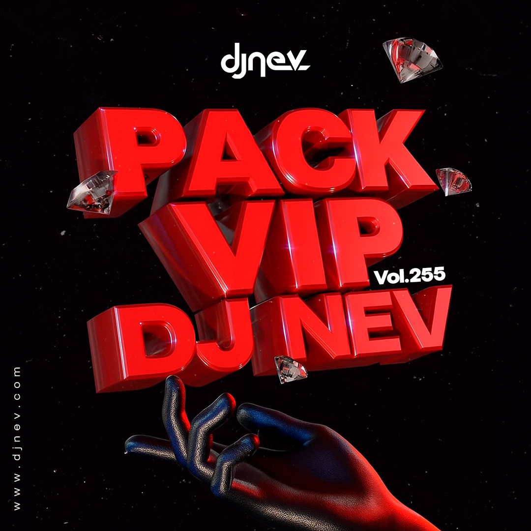 Pack Vip Dj Nev Vol.255
